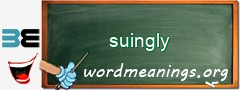 WordMeaning blackboard for suingly